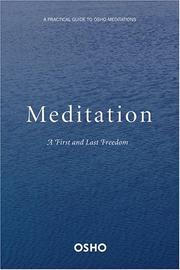 Cover of: Meditation: the first and last freedom