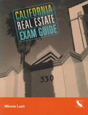 Cover of: California Real Estate Exam Guide by Minnie Lush, Minnie Lush