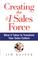 Cover of: Creating the #1 Sales Force