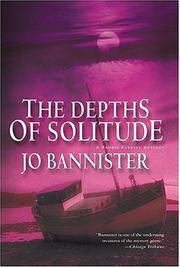 Cover of: The depths of solitude: a Brodie Farrell mystery