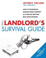 Cover of: The Landlord's Survival Guide: How to Succesfully Manage Rental Property as a New or Part-Time Real Estate Investor