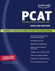 Cover of: Kaplan PCAT 2008-2009 by Kaplan Publishing, Kaplan Publishing