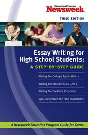 Cover of: Essay Writing for High School Students | Newsweek Education Program
