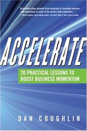 Cover of: Accelerate: 20 Practical Lessons to Boost Business Momentum