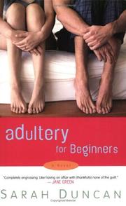 Cover of: Adultery for beginners by Sarah Duncan