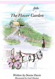 Cover of: The Flower Garden by Denise Davis, Denise Davis