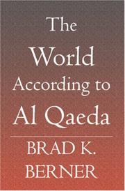 Cover of: The World According to Al Qaeda by Brad K. Berner