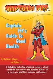 Cover of: Captain Fits Guide to Good Health