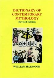 Cover of: Dictionary of Contemporary Mythology: Revised Edition