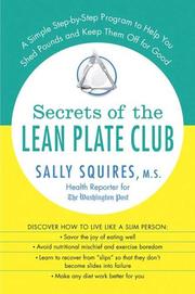 Cover of: Secrets of the Lean Plate Club: a simple step-by-step program to help you shed pounds and keep them off for good