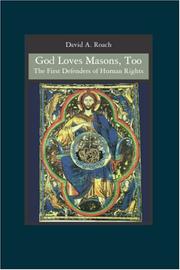 Cover of: God Loves Masons, Too: The First Defenders of Human Rights