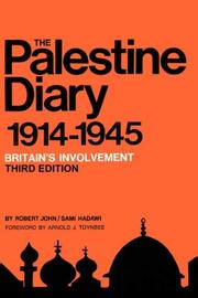 Cover of: The Palestine Diary, Vol. 1: Britain's Involvement 1914-1945