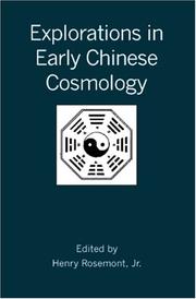 Explorations in Early Chinese Cosmology (Journal of the American Academy of Religion Studies) by Henry Rosemont, Jr.