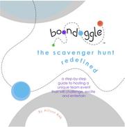 Cover of: Boondoggle: the scavenger hunt redefined by Allison Rak