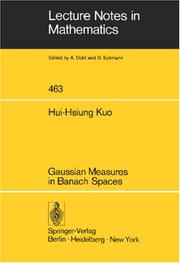 Gaussian measures in Banach spaces by Hui-Hsiung Kuo