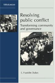 Cover of: Resolving Public Conflict by E. Franklin Dukes