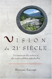 Cover of: Vision du 21e siècle: Un renouveau des valeurs et des responsabilités individuelles
