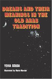 Cover of: Dreams And Their Meanings In The Old Arab Tradition
