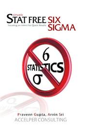 Cover of: Stat Free Six Sigma by Praveen Gupta
