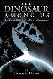 Cover of: The Dinosaur Among Us | Jeffrey C. Hooke