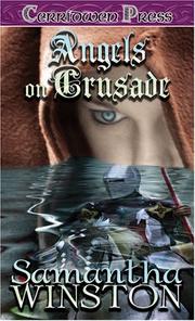 Cover of: Angels on Crusade by Samantha Winston