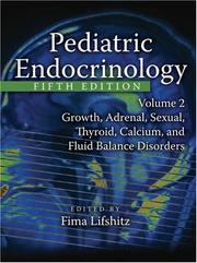 Cover of: Pediatric Endocrinology, Fifth Edition, Volume 2: Growth, Adrenal, Sexual, Thyroid, Calcium, and Fluid Balance Disorders (HBK)