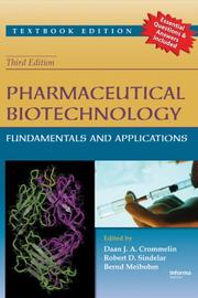 Cover of: Pharmaceutical Biotechnology: Fundamentals and Applications, Third Edition: Textbook Edition