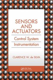 Cover of: Sensors and Actuators: Control System Instrumentation