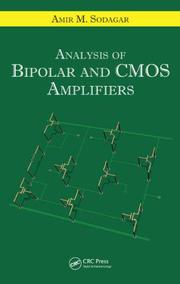 Analysis of Bipolar and CMOS Amplifiers by Amir  M. Sodagar
