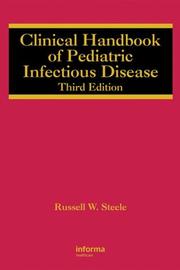 Cover of: Clinical Handbook of Pediatric Infectious Disease, Third Edition (Infectious Disease and Therapy)