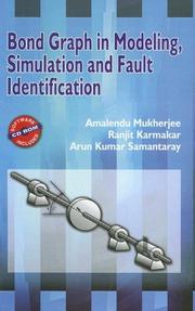 Bond Graph in Modeling, Simulation and Fault Identification by Amalendu Mukherjee, Ranjit Karmakar, Arun Kumar Samantaray