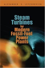 Cover of: Steam Turbines for Modern Fossil-Fuel Power Plants by Alexander S. Leyzerovich