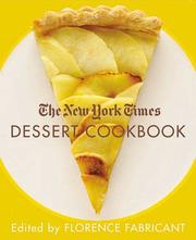 Cover of: The New York Times Dessert Cookbook by Florence Fabricant