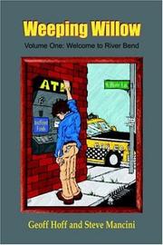 Cover of: Weeping Willow: Volume One: Welcome to River Bend