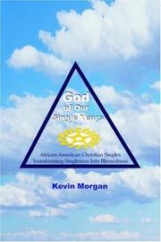 Cover of: God of Our Single Years: African-American Christian Singles Transforming Their Singleness Into Blessedness