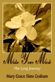 Cover of: Make Your Mark | Mary Grace Sims Graham
