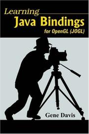 Cover of: Learning Java Bindings For OpenGLL (JOGL)