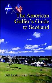 Cover of: The American Golfer's Guide to Scotland