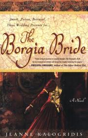 Cover of: The Borgia bride by Jeanne Kalogridis