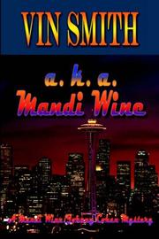 Cover of: a. k. a. Mandi Wine: A Mandi Wine/Johnny Cohen Mystery