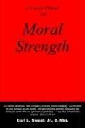Cover of: A Cry for Ethical and Moral Strength