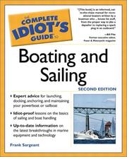 The complete idiot's guide to boating and sailing by Frank Sargeant