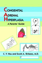 Cover of: CONGENITAL ADRENAL HYPERPLASIA: A Parents' Guide