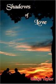 Cover of: Shadows of Love | Gladys Taylor