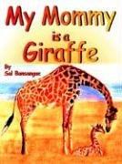 Cover of: My Mommy is a Giraffe