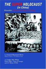 Cover of: The Super Holocaust (in China): Remember: 9/18 and The Rape of Nanking