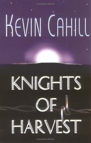 Knights of Harvest by Kevin Cahill