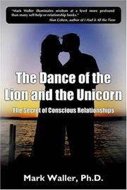 Cover of: The Dance Of The Lion And The Unicorn: The Secret Of Conscious Relationships