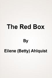 Cover of: The Red Box | Eilene (Betty) Ahlquist