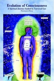 Cover of: Evolution of Consciousness: A Spiritual Journey Guided by Universal Law
